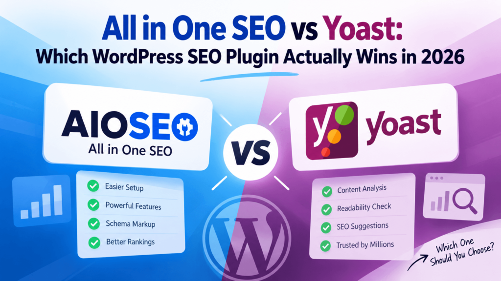 All in One SEO vs Yoast: Which WordPress SEO Plugin Actually Wins in 2026