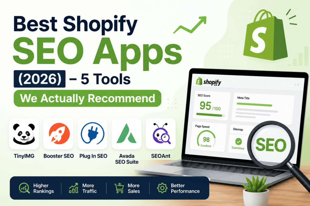 Best Shopify SEO Apps (2026) – 5 Tools We Actually Recommend