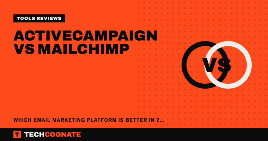 ActiveCampaign vs Mailchimp – Which Email Marketing Platform Is Better in 2026?
