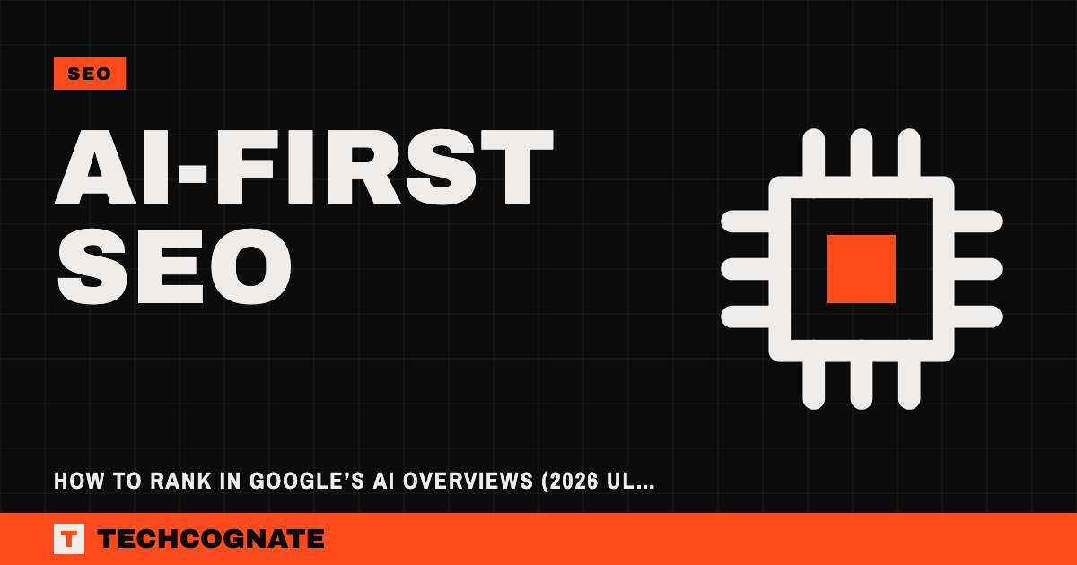 AI-First SEO | TechCognate SEO