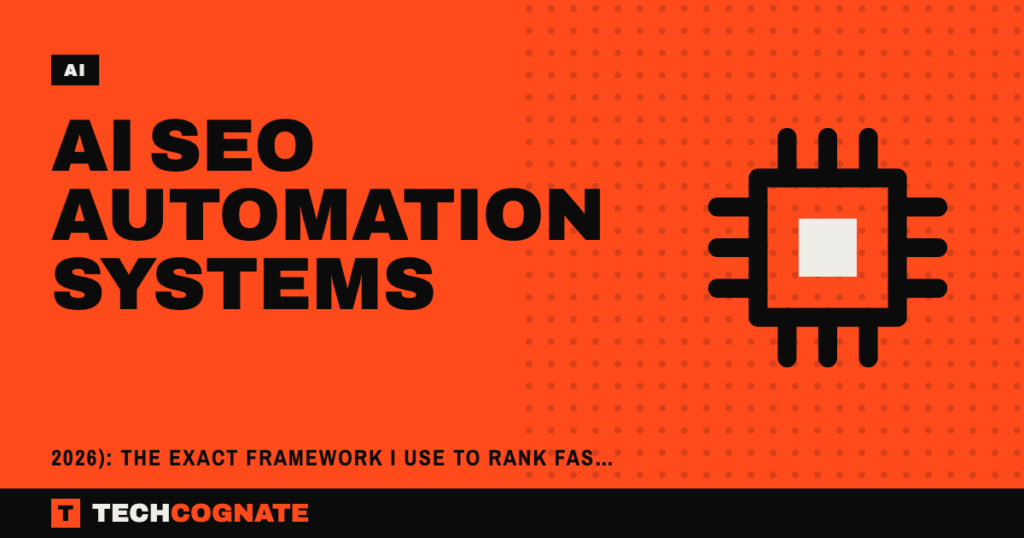 AI SEO Automation Systems (2026): The Exact Framework I Use to Rank Faster With Less Work