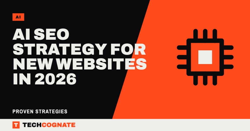 AI SEO Strategy for New Websites in 2026 (Proven Strategies)