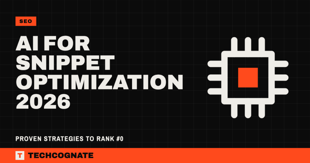 AI for Snippet Optimization 2026: Proven Strategies to Rank #0