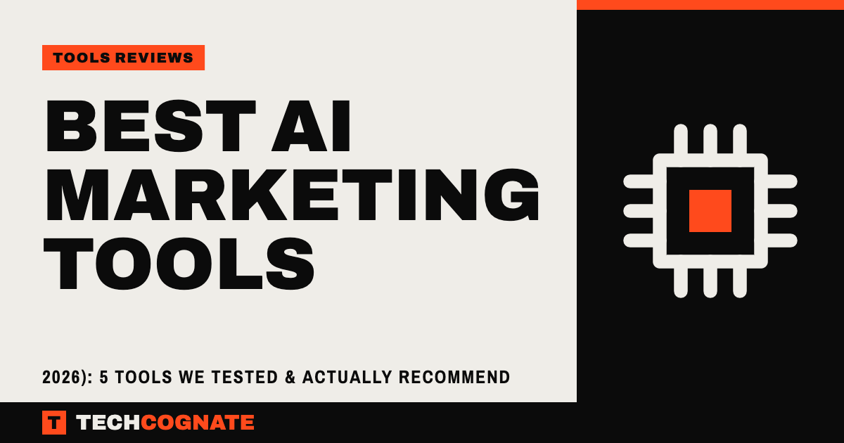 Best AI Marketing Tools | TechCognate Tools Reviews