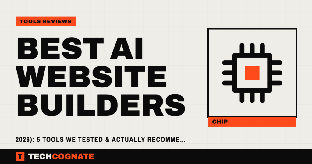 Best AI Website Builders (2026): 5 Tools We Tested & Actually Recommend