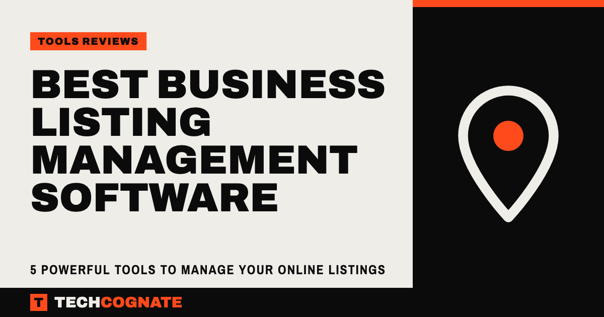 Best Business Listing Management Software | TechCognate Tools Reviews
