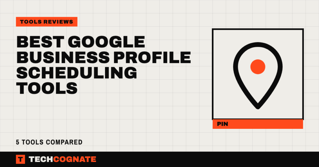 Best Google Business Profile Scheduling Tools: 5 Tools Compared
