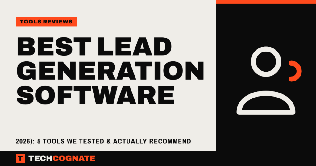 Best Lead Generation Software (2026): 5 Tools We Tested & Actually Recommend