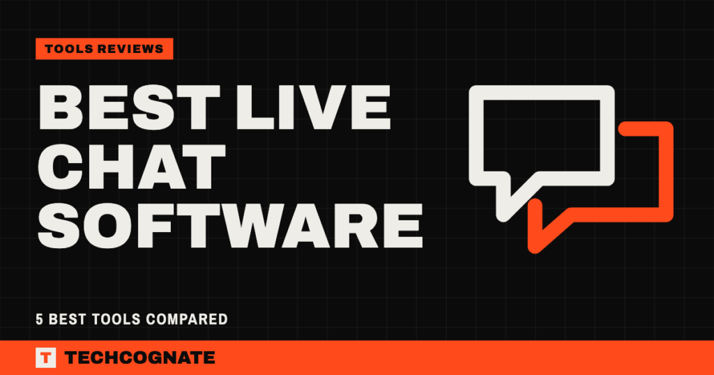 Best Live Chat Software : 5 Best Tools Compared