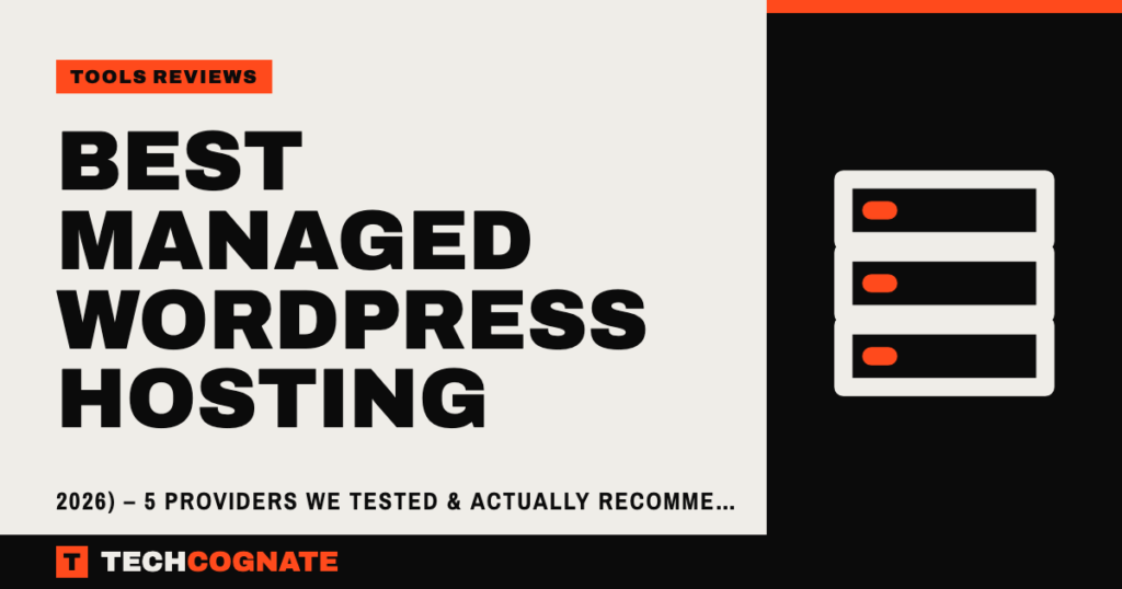 Best Managed WordPress Hosting (2026) – 5 Providers We Tested & Actually Recommend