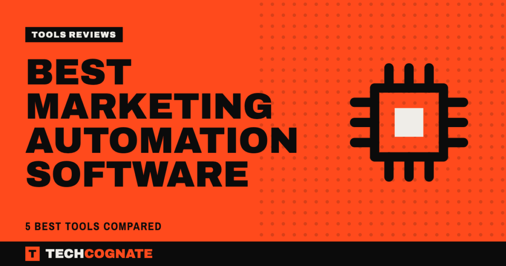 Best Marketing Automation Software (5 Best Tools Compared)