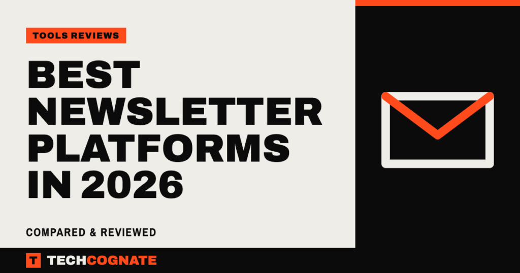 Best Newsletter Platforms in 2026 (Compared & Reviewed)