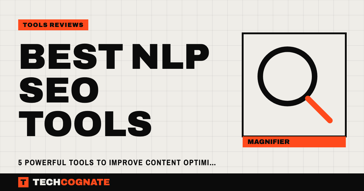 Best NLP SEO Tools | TechCognate Tools Reviews