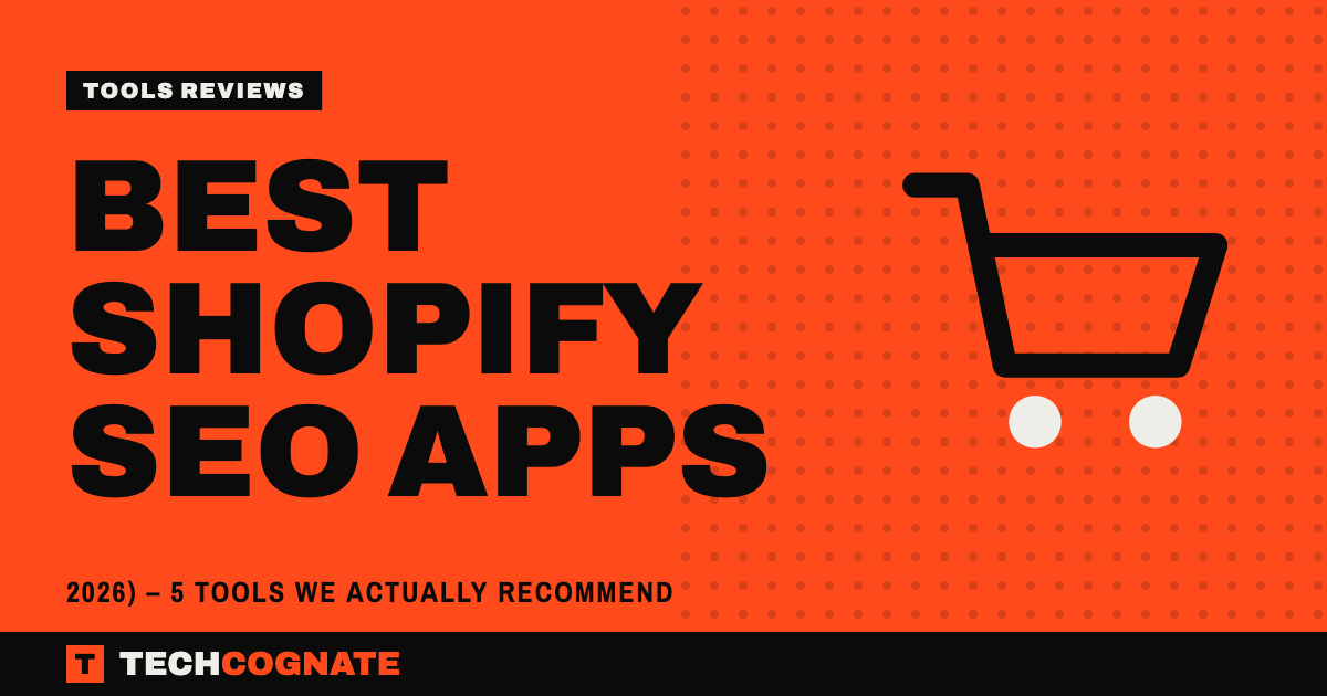 Best Shopify SEO Apps | TechCognate Tools Reviews