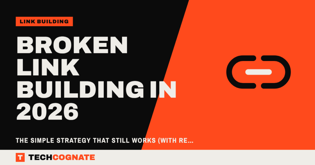 Broken Link Building in 2026: The Simple Strategy That Still Works (With Real Results)