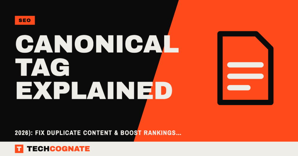 Canonical Tag Explained (2026): Fix Duplicate Content & Boost Rankings Fast