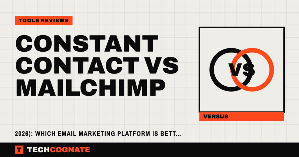 Constant Contact vs Mailchimp (2026): Which Email Marketing Platform Is Better for Small Businesses?