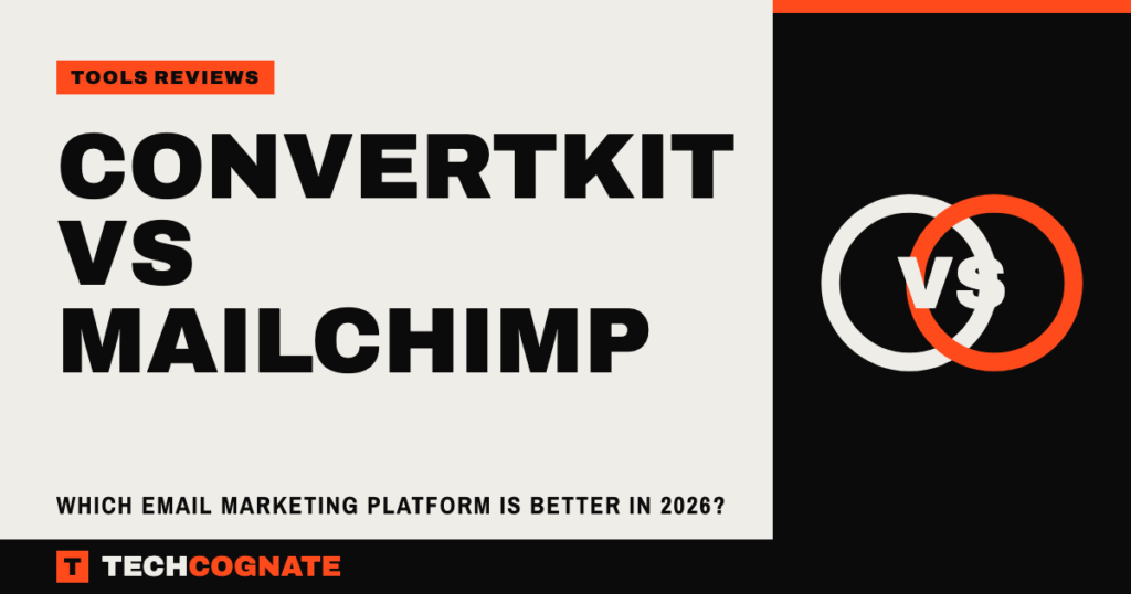 ConvertKit vs Mailchimp: Which Email Marketing Platform Is Better in 2026?