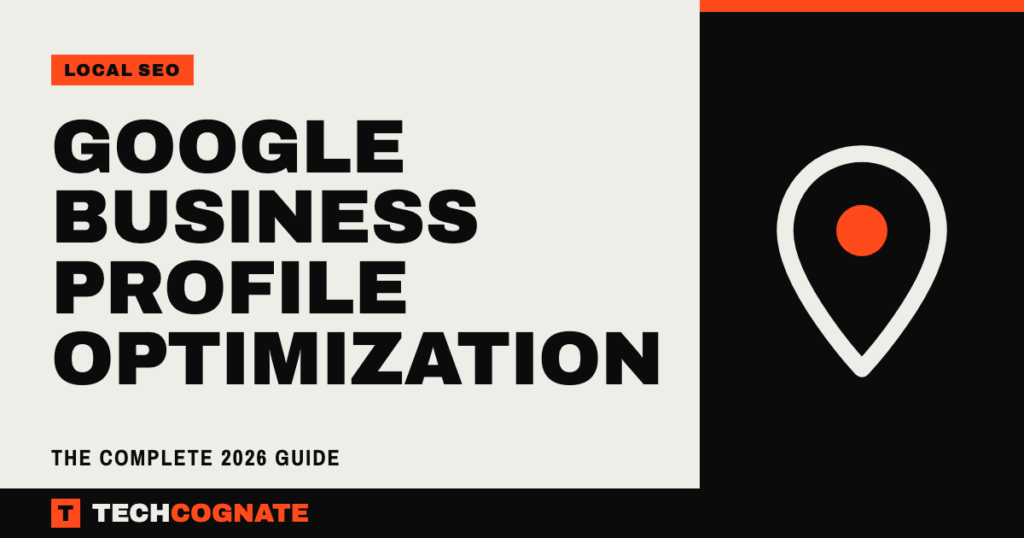 Google Business Profile Optimization – The Complete 2026 Guide