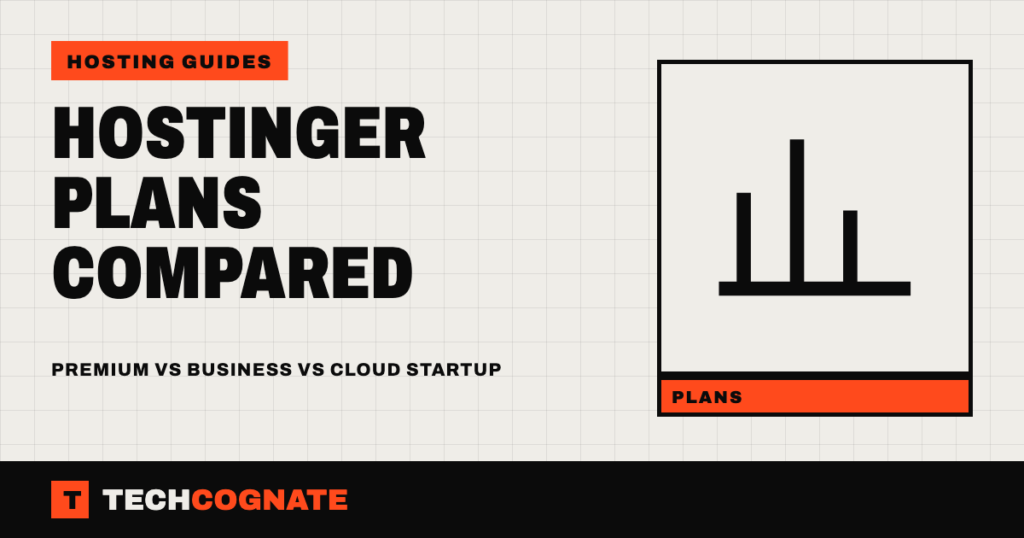 Hostinger Premium vs Business vs Cloud Startup: Which Plan to Buy