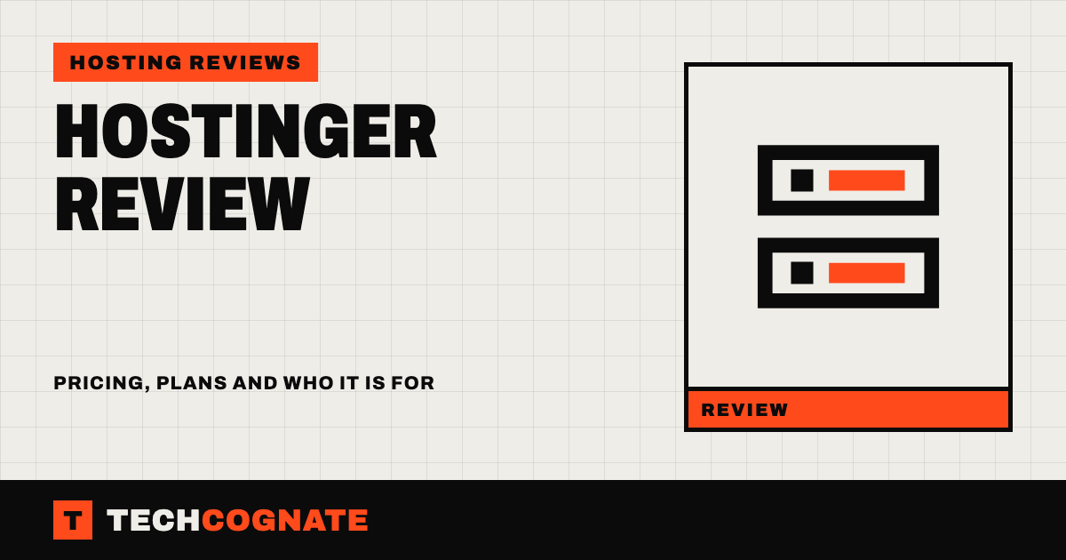 Cover graphic for Hostinger Review: pricing, plans and who it is for