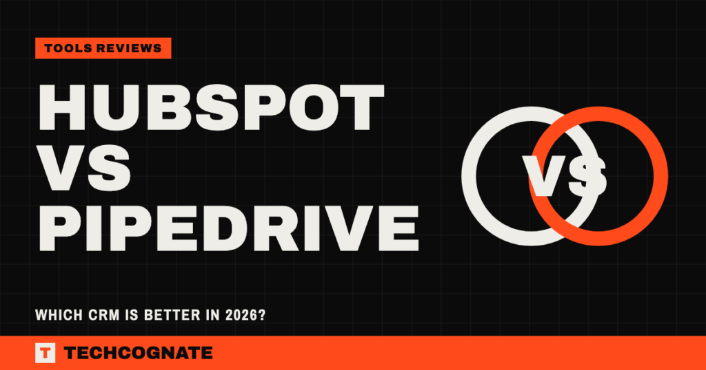 HubSpot vs Pipedrive: Which CRM Is Better in 2026?