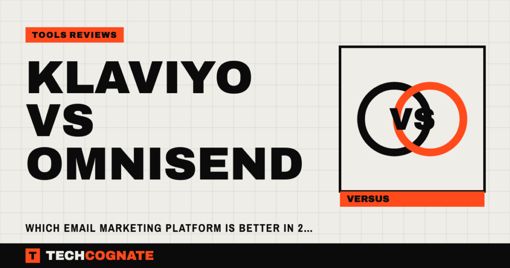 Klaviyo vs Omnisend: Which Email Marketing Platform Is Better in 2026?