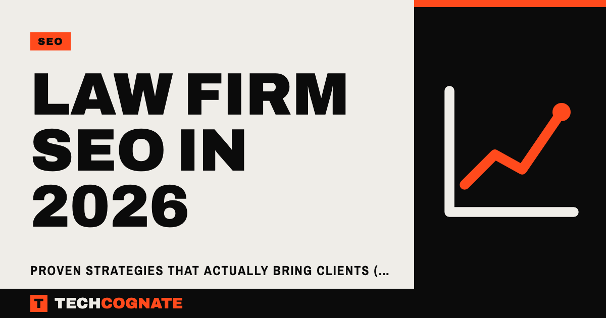 Law Firm SEO in 2026 | TechCognate SEO