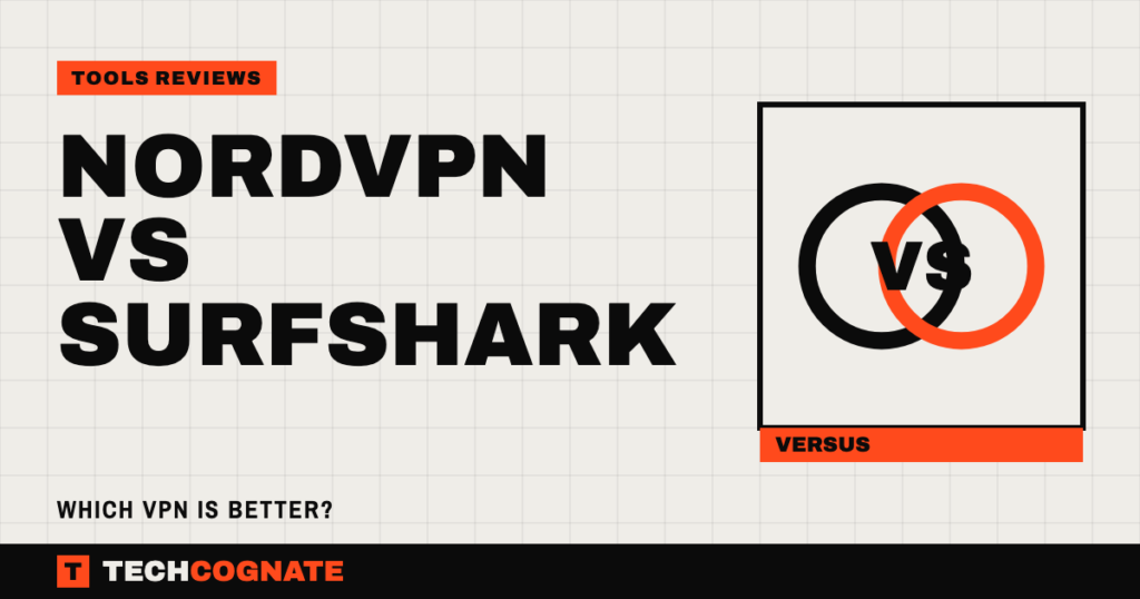 NordVPN vs Surfshark: Which VPN Is Better?