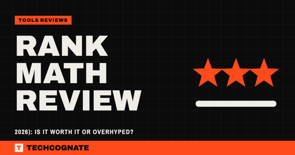 Rank Math Review (2026): Is It Worth It or Overhyped?
