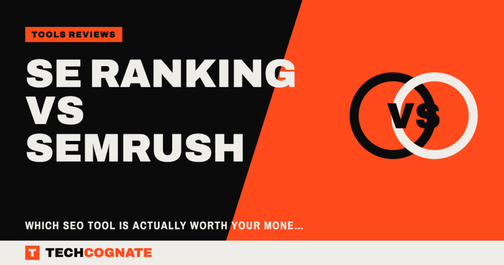SE Ranking vs Semrush: Which SEO Tool Is Actually Worth Your Money?
