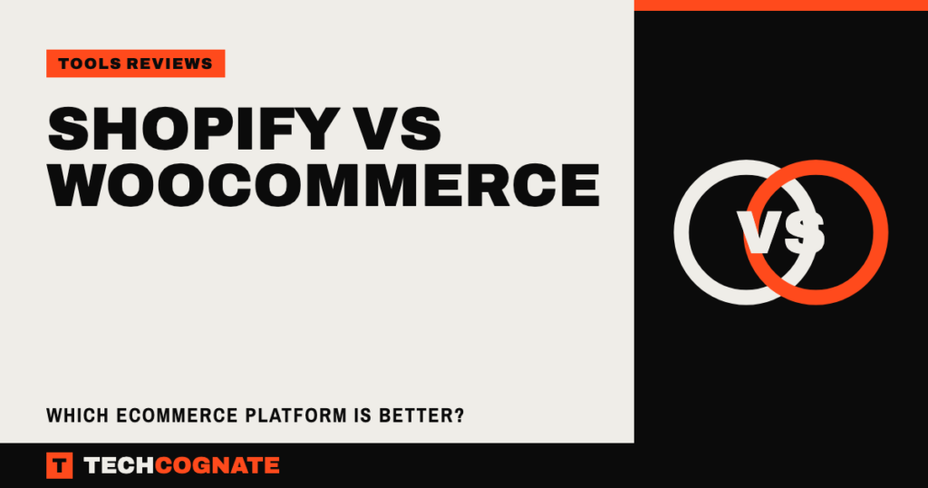 Shopify vs WooCommerce : Which Ecommerce Platform Is Better?