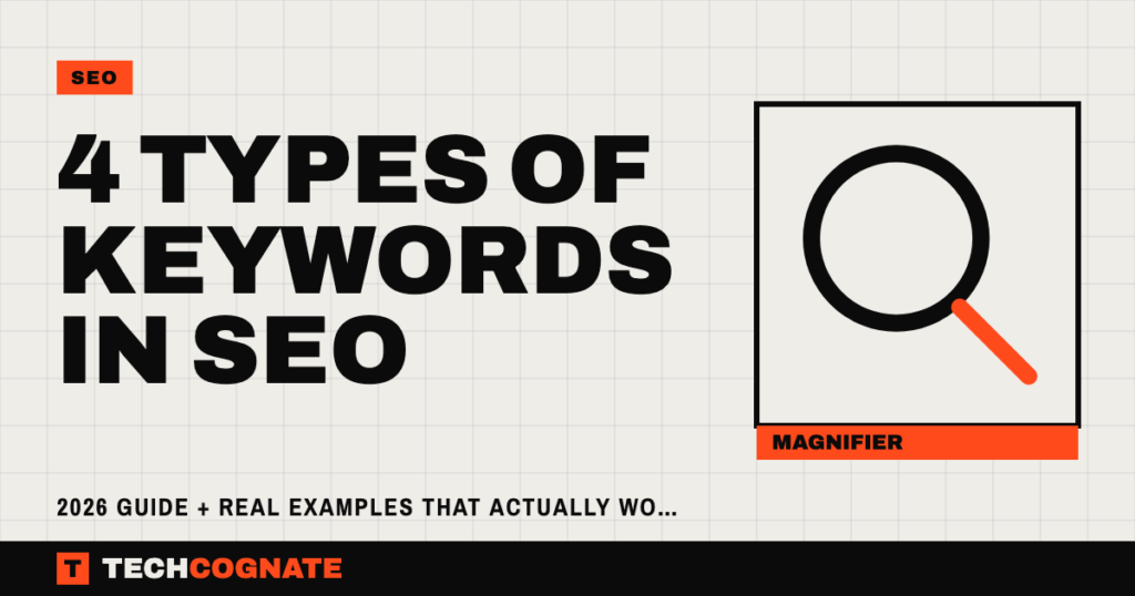4 Types of Keywords in SEO (2026 Guide + Real Examples That Actually Work)