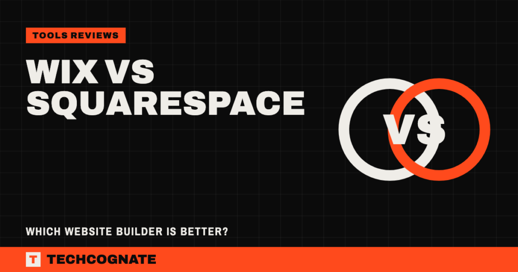 Wix vs Squarespace: Which Website Builder Is Better?